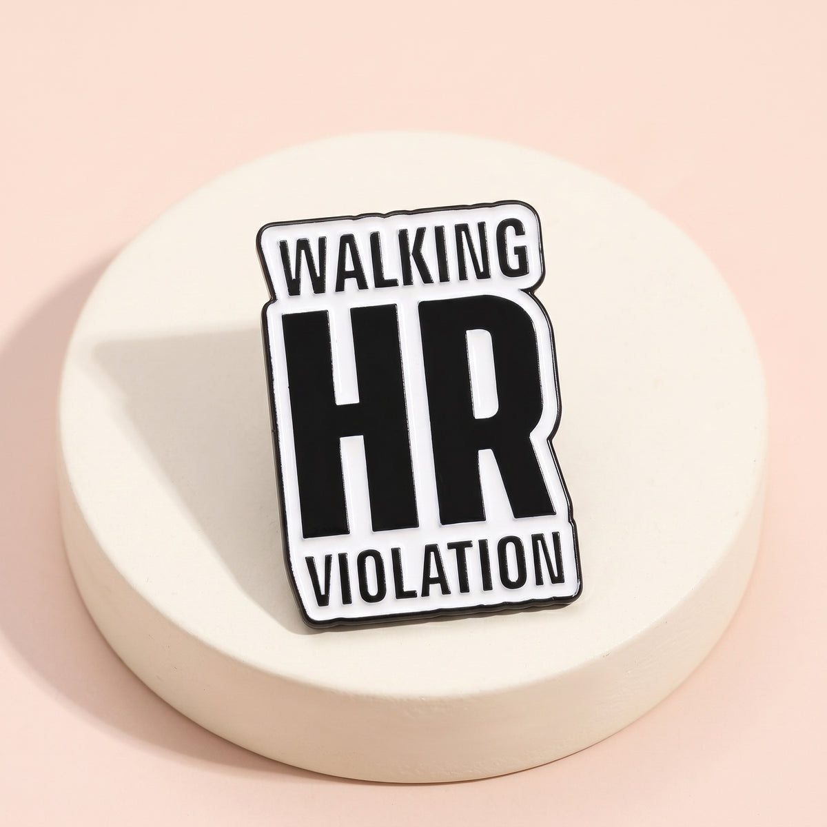 Walking HR Violation Pin